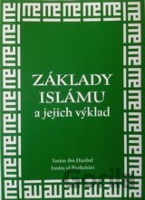 Základy islámu a jejich výklad