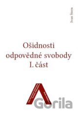Ošidnosti odpovědné svobody 1