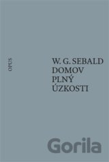Domov plný úzkosti