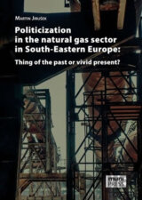 Politicization in the Natural Gas Sector in South-Eastern Europe