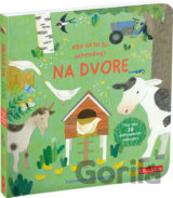 Kto sa to tu schováva? Na dvore