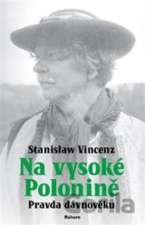 Na vysoké polonině: Pravda dávnověku