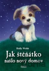 Jak štěňátko našlo nový domov