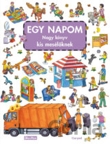 Egy napom nagy könyve kis mesélöknek