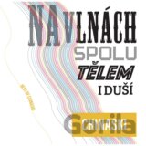 Chinaski: Na vlnách Spolu Tělem I duší (Best Of)