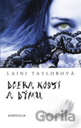 Dcera kostí a dýmu
