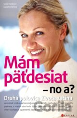 Mám päťdesiat - no a?