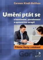 Umění ptát se v koučování, poradenství a systemické terapii