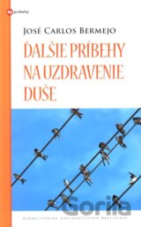 Ďalšie príbehy na uzdravenie duše