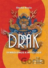 Drak: symbolismus a mytologie
