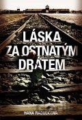 Láska za ostnatým drátem
