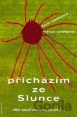 Přicházím ze Slunce
