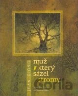 Muž, který sázel stromy