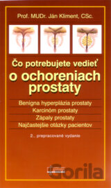 Čo potrebujete vedieť o ochoreniach prostaty