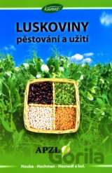 Luskoviny – pěstování a užití