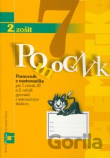 Pomocník z matematiky pre 7. ročník základných škôl a 2. ročník gymnázií s osemročným štúdiom (2. zošit)