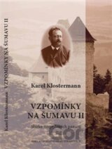 Vzpomínky na Šumavu II.