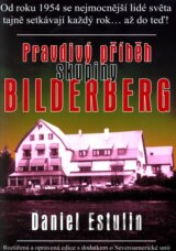 Pravdivý příběh skupiny Bilderberg