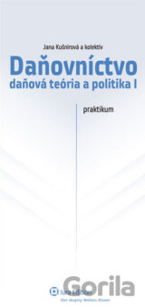 Daňovníctvo - daňová teória a politika I (praktikum)