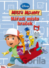 Mistr Manny: Nářadí místo hraček