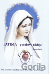 Fatima - posolstvo nádeje
