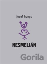 Nesmelián aneb Do experimentálního textu vstup nesmělý