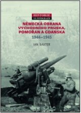 Německá obrana Východního Pruska, Pomořan a Gdaňska 1944 – 1945