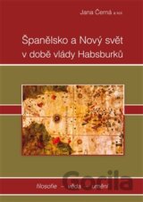 Španělsko a nový svět v době vlády Habsburků