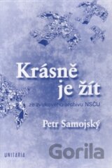 Krásně je žít