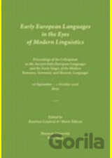 Early European Languages in the Eyes of Modern Linguistics