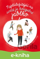 Nejdůležitější na světě je kouzelné jablko
