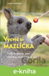 Vycvič si mazlíčka!