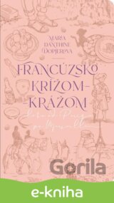 Francúzsko krížom-krážom