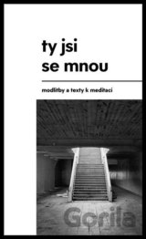 Ty jsi se mnou
