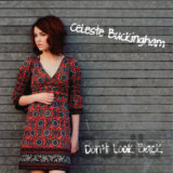 Celeste Buckingham: Don't Look Back