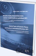 Aktuálne otázky ekonomickej teórie a praxe v medzinárodnom podnikaní 2011