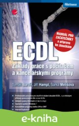 ECDL - manuál pro začátečníky a příprava ke zkouškám