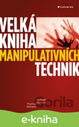Velká kniha manipulativních technik