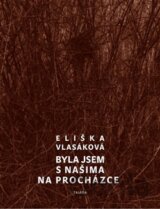 Byla jsem s našima na procházce