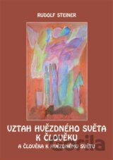 Vztah hvězdného světa k člověku