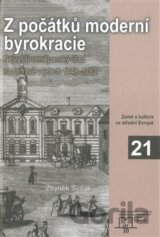 Z počátků moderní byrokracie