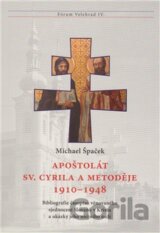 Apoštolát sv. Cyrila a Metoděje 1910 – 1948