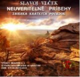Neuveriteľné príbehy (e-book v .doc a .html verzii)