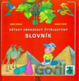 Dětský obrázkový čtyřjazyčný slovník