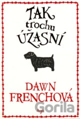 Tak trochu úžasní