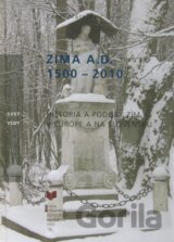 Zima A. D. 1500 - 2010
