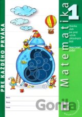 Matematika pre každého prváka (Pracovný zošit)