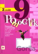 Pomocník z matematiky pre 9. ročník základných škôl  a 4. ročník gymnázií s osemročným štúdiom (2. zošit)
