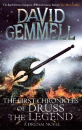 The First Chronicles of Druss the Legend