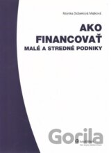 Ako financovať malé a stredné podniky